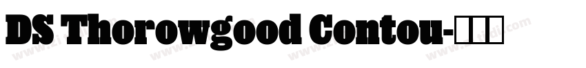 DS Thorowgood Contou字体转换